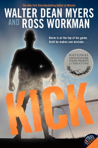 Kick - Walter Dean Myers - Książki - HarperCollins - 9780062004918 - 24 kwietnia 2012