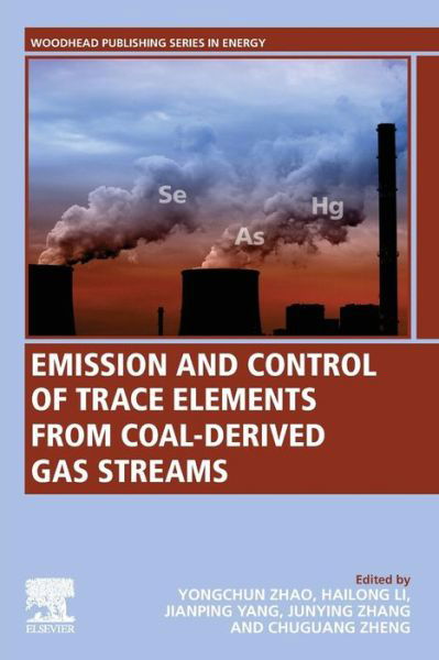 Cover for Yang · Emission and Control of Trace Elements from Coal-Derived Gas Streams - Woodhead Publishing Series in Energy (Paperback Book) (2019)
