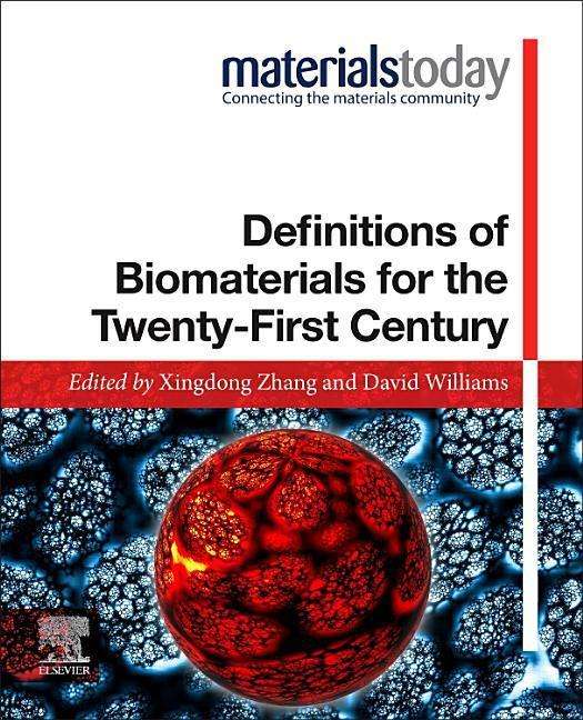 Cover for Definitions of Biomaterials for the Twenty-First Century - Materials Today (Paperback Book) (2019)