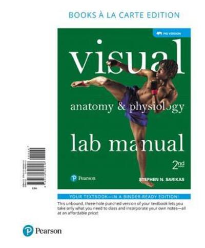 Cover for Stephen N. Sarikas · Visual Anatomy and Physiology Lab Manual, Pig Version, Books a la Carte Edition (Book) (2017)