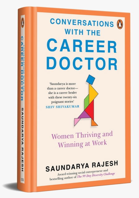 Conversations with the Career Doctor: Women Thriving and Winning at Work - Saundarya Rajesh - Books - Penguin Random House India - 9780143466918 - April 22, 2024