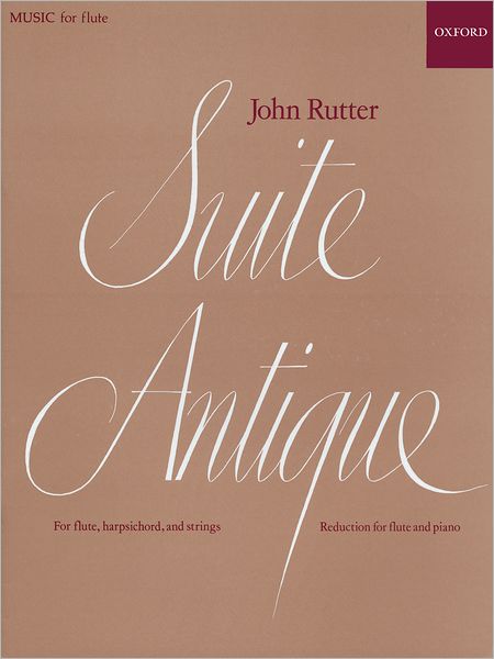 Cover for John Rutter · Suite Antique (Sheet music) [Reduction for flute and piano edition] (1981)