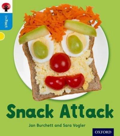 Cover for Jan Burchett · Oxford Reading Tree inFact: Oxford Level 3: Snack Attack - Oxford Reading Tree inFact (Pocketbok) (2016)