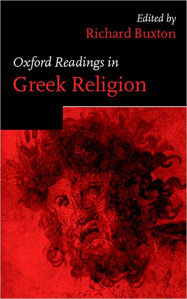 Cover for Buxton · Oxford Readings in Greek Religion - Oxford Readings in Classical Studies (Hardcover Book) (2000)