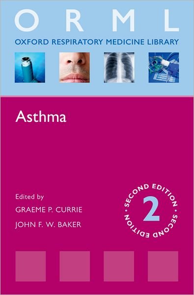 Cover for Graeme Currie · Asthma - Oxford Respiratory Medicine Library (Pocketbok) [2 Revised edition] (2012)