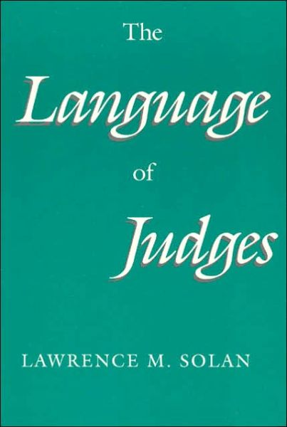 Cover for Lawrence M. Solan · The Language of Judges - Chicago Series in Law and Society (Paperback Book) (1993)