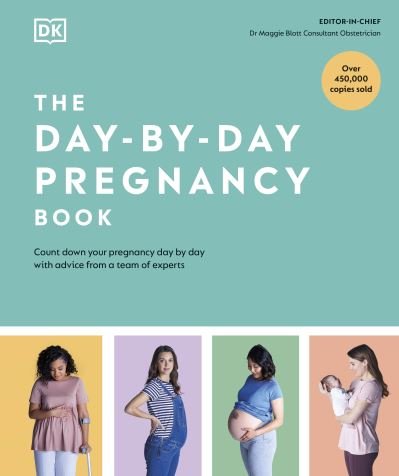 The Day-by-Day Pregnancy Book: Count Down Your Pregnancy Day by Day with Advice from a Team of Experts - Dk - Bøger - Dorling Kindersley Ltd - 9780241520918 - 1. december 2022