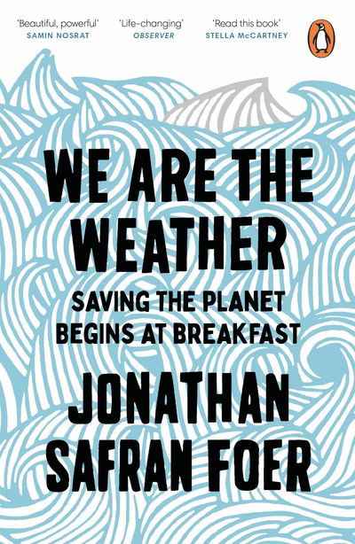 Cover for Jonathan Safran Foer · We are the Weather: Saving the Planet Begins at Breakfast (Paperback Bog) (2020)