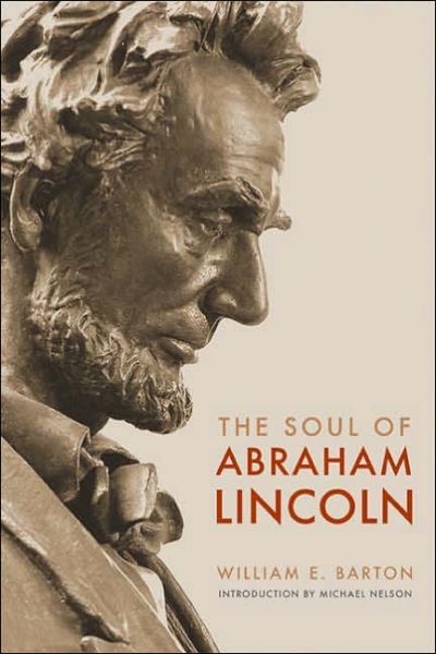 Cover for William E. Barton · The Soul of Abraham Lincoln (Paperback Book) (2005)