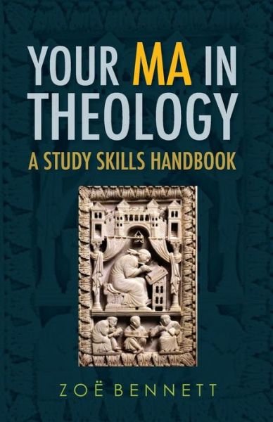 Cover for Zoe Bennett · Your MA in Theology: A Study Skills Handbook (Paperback Book) (2014)