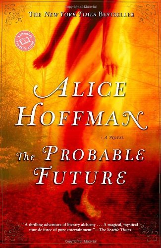Cover for Alice Hoffman · The Probable Future (Ballantine Reader's Circle) (Paperback Book) [Reprint edition] (2004)