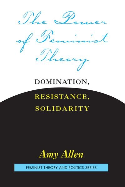 Cover for Amy Allen · The Power of Feminist Theory (Innbunden bok) (2019)