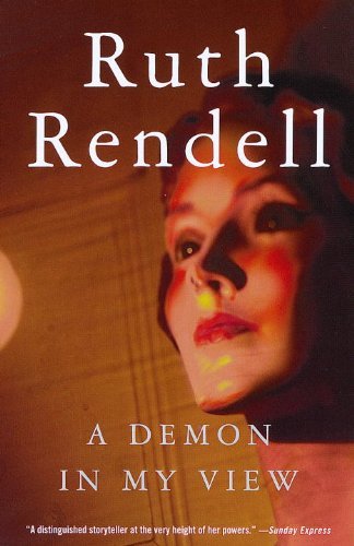 Cover for Ruth Rendell · A Demon in My View (Paperback Book) [1st Vintage Books Ed edition] (2000)