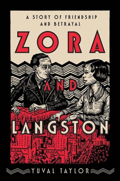 Cover for Yuval Taylor · Zora and Langston: A Story of Friendship and Betrayal (Gebundenes Buch) (2019)