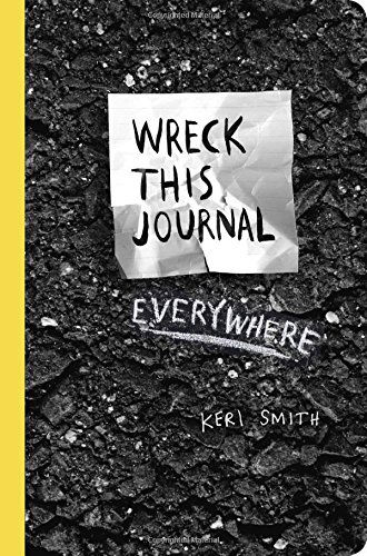 Wreck This Journal Everywhere - Keri Smith - Boeken - Penguin Publishing Group - 9780399171918 - 3 juni 2014