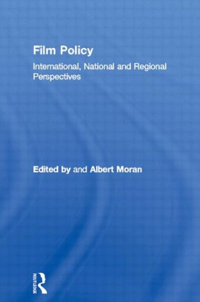 Cover for Albert Moran · Film Policy: International, National and Regional Perspectives - Culture: Policy and Politics (Paperback Bog) (1996)
