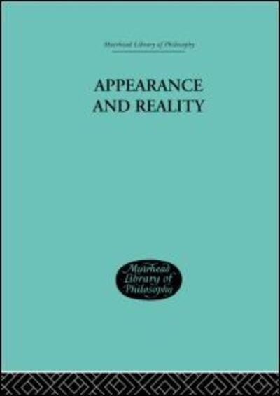 Cover for F H Bradley · Appearance and Reality: A Metaphysical Essay (Innbunden bok) (2002)