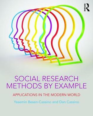 Cover for Yasemin Besen-Cassino · Social Research Methods by Example: Applications in the Modern World (Paperback Book) (2017)