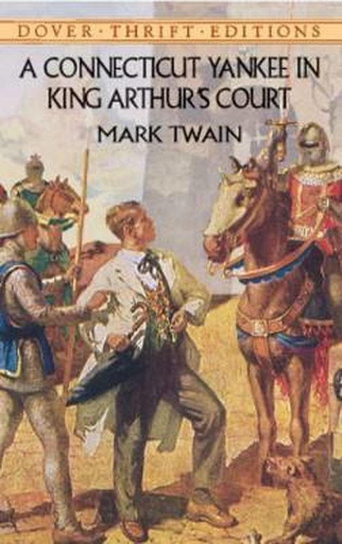 Cover for Mark Twain · A Connecticut Yankee in King Arthur's Court - Thrift Editions (Pocketbok) (2003)