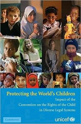 Cover for Unicef · Protecting the World's Children: Impact of the Convention on the Rights of the Child in Diverse Legal Systems (Paperback Bog) (2008)