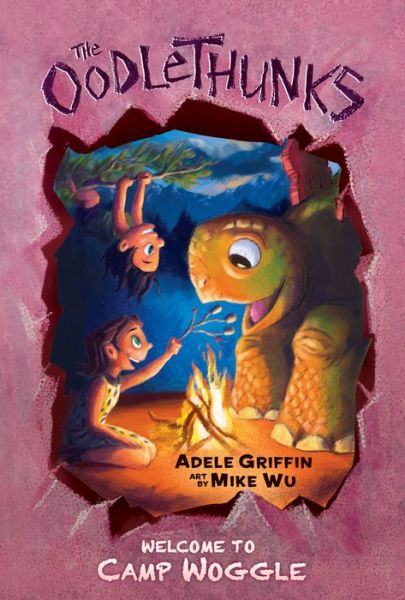 Cover for Adele Griffin · Welcome to Camp Woggle (The Oodlethunks, Book 3) - Oodlethunks (Hardcover Book) (2017)