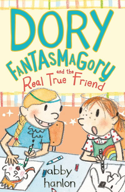 Cover for Abby Hanlon · Dory Fantasmagory and the Real True Friend (Pocketbok) [Main edition] (2017)