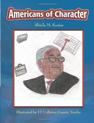 Cover for Shiela M. Keaise · Americans of Character (Paperback Bog) (2010)