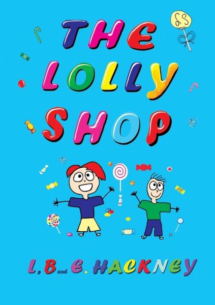 Cover for Lauren A Hackney · The Lolly Shop (Paperback Book) (2021)