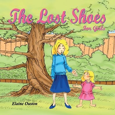 Cover for Elaine Ouston · The Lost Shoes for Girls (Pocketbok) [2nd The Lost Shoes edition] (2021)