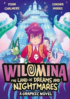 Cover for John Chalmers · Wilomina: The Land of Dreams and Nightmares (Paperback Book) (2026)