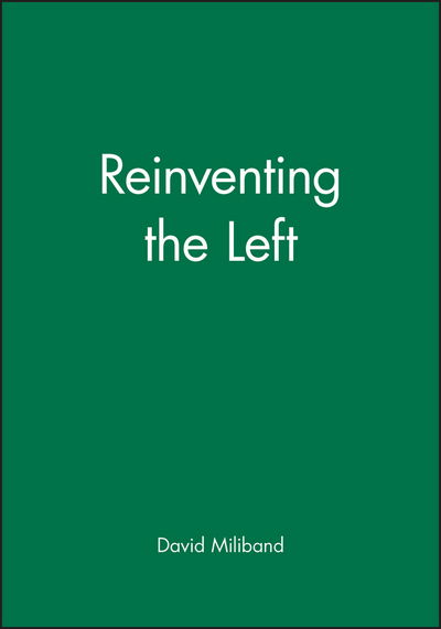 Cover for D Miliband · Reinventing the Left (Pocketbok) (1994)