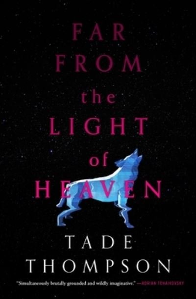 Cover for Tade Thompson · Far from the Light of Heaven (Paperback Bog) (2021)