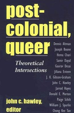 Cover for John C. Hawley · Postcolonial, Queer (Hardcover Book) (2001)