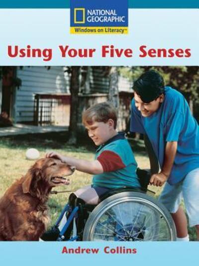 Cover for National Geographic Learning · Windows on Literacy Fluent Plus Using Your Five Senses (Paperback Book) (2007)