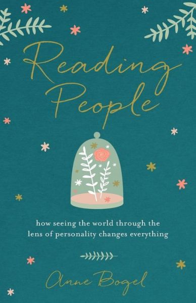 Cover for Anne Bogel · Reading People – How Seeing the World through the Lens of Personality Changes Everything (Paperback Book) (2017)