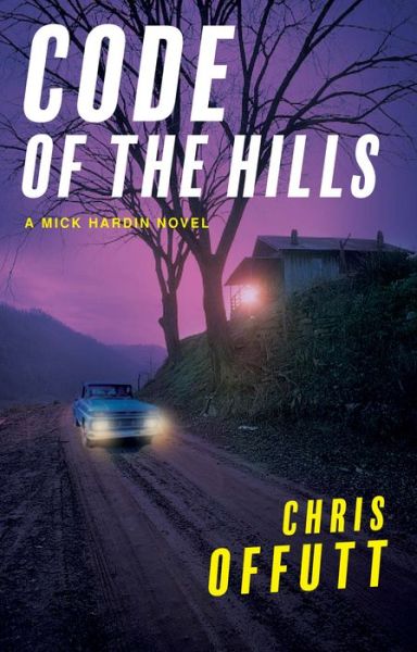 Cover for Chris Offutt · Code of the Hills (Bok) (2023)