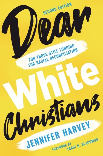 Cover for Harvey  Jennifer · Dear White Christians (Paperback Book) (2020)