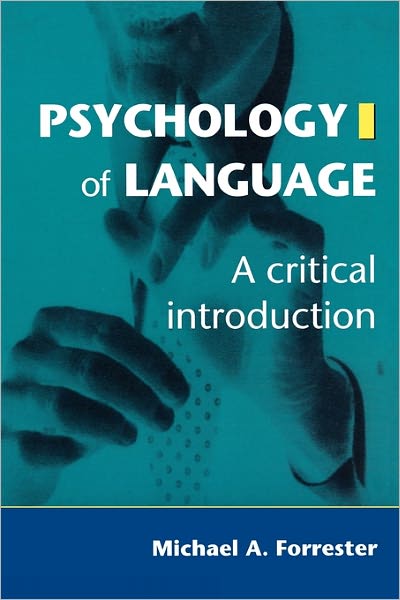 Cover for Michael Forrester · Psychology of Language: A Critical Introduction (Pocketbok) (1996)