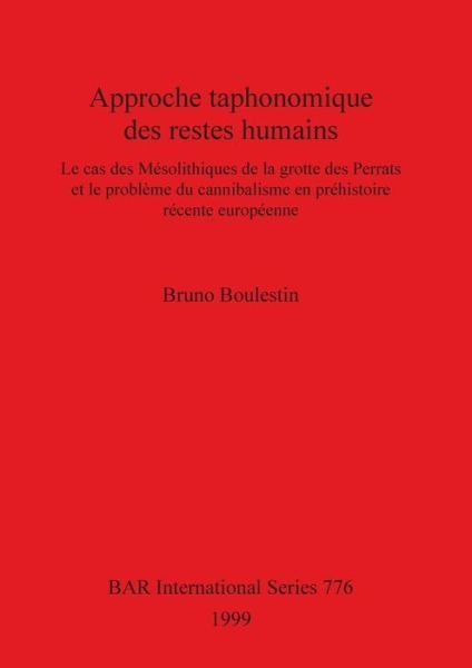 Cover for Bruno Boulestin · Approche toponimique des restes humains (Bog) (1999)