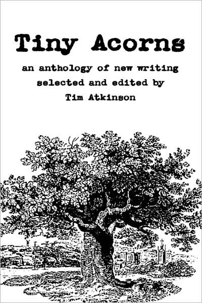 Tiny Acorns - Et Al - Books - Dotterel Press - 9780956286918 - December 14, 2010