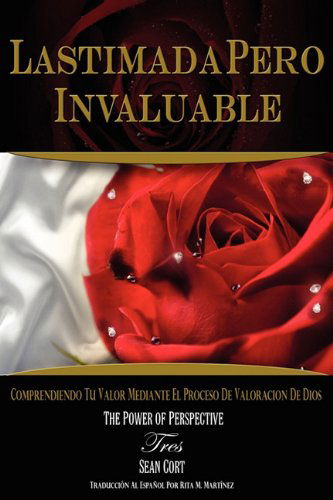 Cover for Sean I Cort · Lastimada Pero Invaluable (Paperback Book) [Spanish edition] (2011)