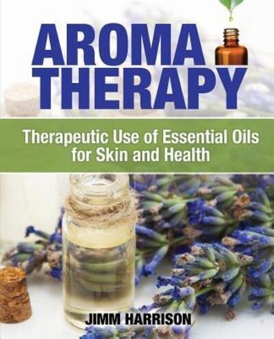 Cover for Jimm Harrison · Aromatherapy (Paperback Book) (2018)