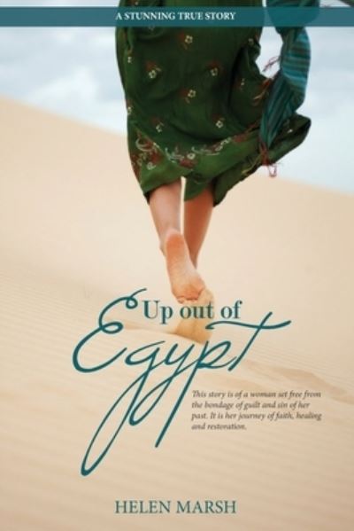 Up and Out of Egypt - Helen Marsh - Books - Initiate Media Pty Ltd - 9780987583918 - January 15, 2021