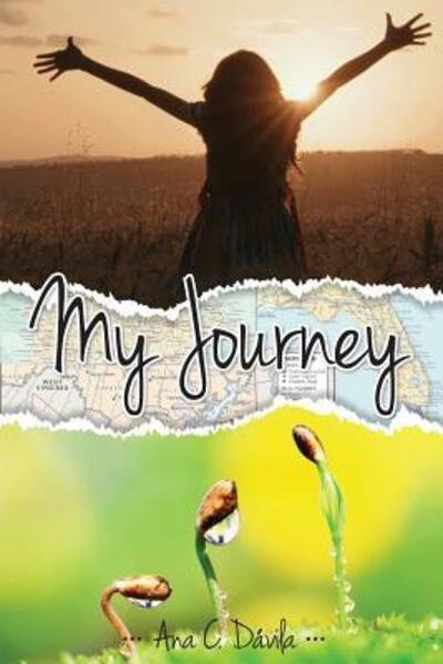 Cover for Ana C Davila · My Journey (Paperback Book) (2016)