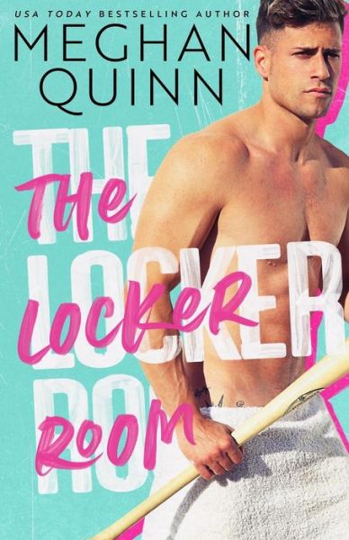 Cover for Meghan Quinn · The Locker Room (Pocketbok) (2019)