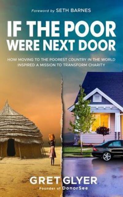 Cover for Gret Glyer · If The Poor Were Next Door (Pocketbok) (2019)