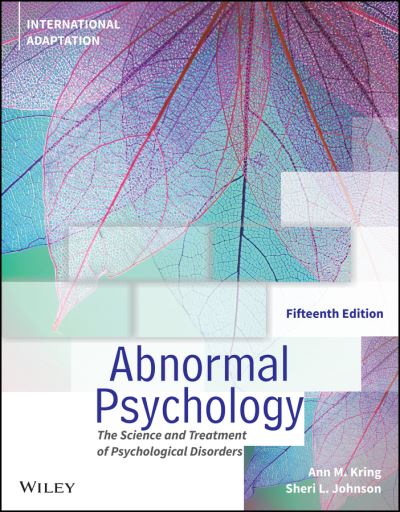 Cover for Kring, Ann M. (University of California at Berkeley) · Abnormal Psychology: The Science and Treatment of Psychological Disorders, International Adaptation (Paperback Book) (2022)