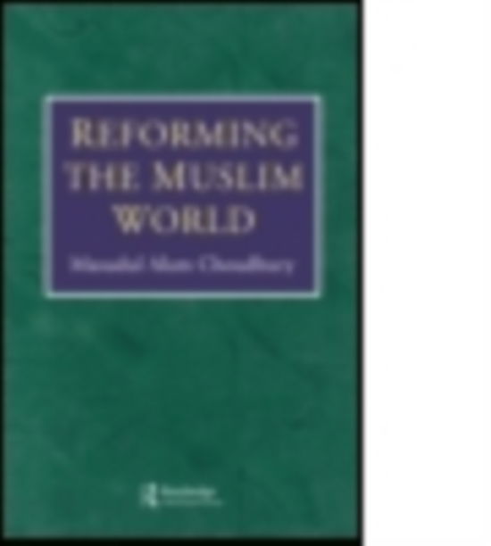 Cover for Masudul Alam Choudhury · Reforming The Muslim World (Paperback Book) (2015)