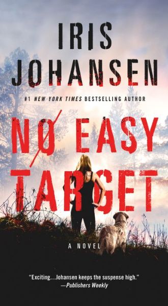 Cover for Iris Johansen · No Easy Target: A Novel (Paperback Book) (2017)