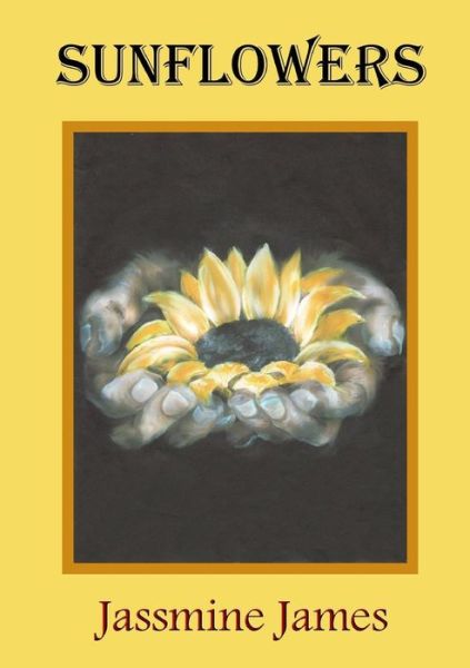 Cover for Jassmine James · Sunflowers (Paperback Book) (2015)